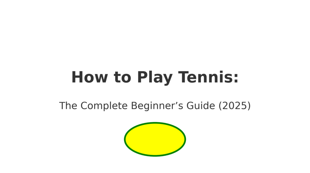 How to play tennis for beginners guide 2025 cover image