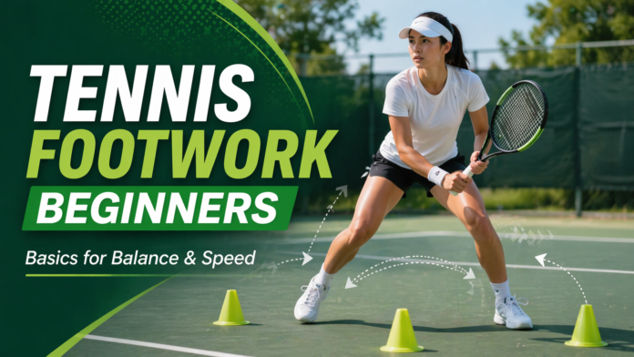 tennis footwork beginners